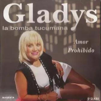 Amor Prohibido by Gladys 