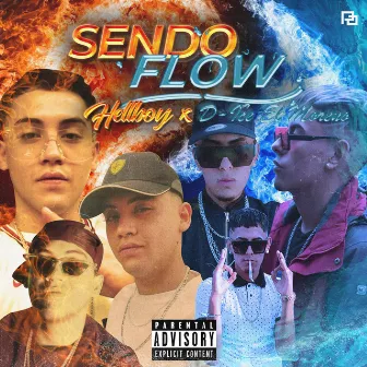 Sendo Flow by Hellboy