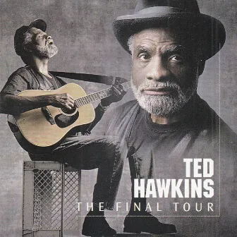 The Final Tour by Ted Hawkins