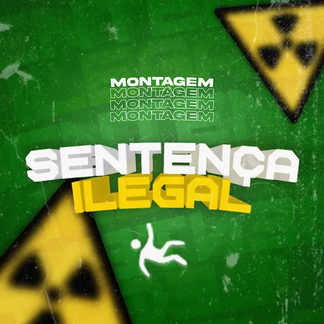 Montagem Sentença Ilegal