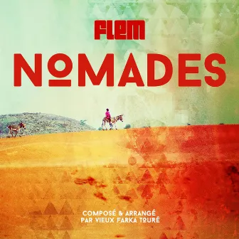 Nomades by Flem