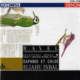 Maurice Ravel: Orchestral Works, Vol. 1 - Daphnis et Chloe by Choeur de Radio France