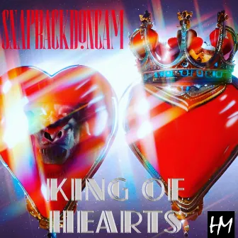 King Of Hearts by Snapbackdoncam