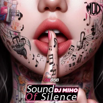 Sound Of Silence by DJ Miho