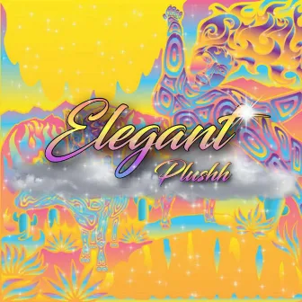 Elegant by Plushh