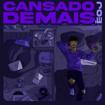 Cansado Demais by Éoj