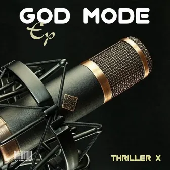 God Mode EP by Thriller X