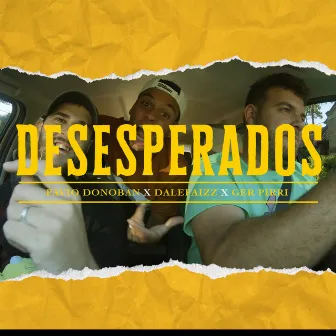 Desesperados by Favio Donoban