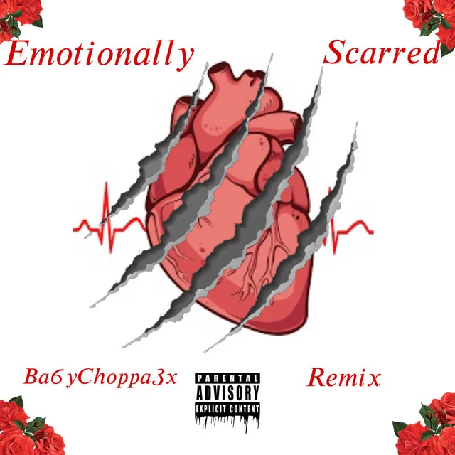 Emotionally Scarred (Remix)