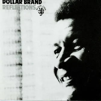 Reflections by Dollar Brand