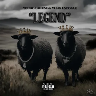 LEGEND by Yung E$cobar