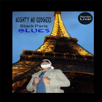 Black Paris Blues by Mighty Mo Rodgers