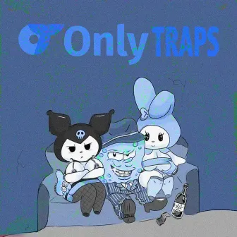 Only Traps by pedroga96