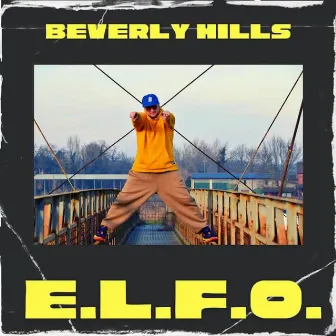 Beverly Hills by E.L.F.O.