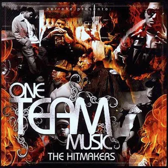 One Team Music: The Hitmakers by Perreke