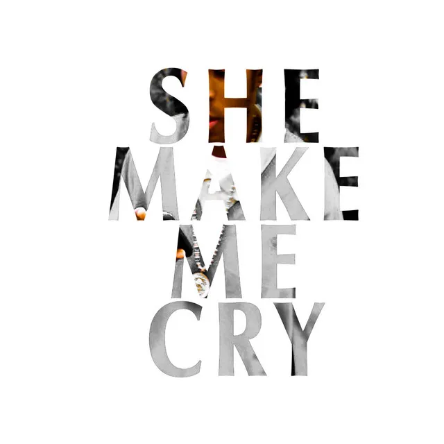 She Make Me Cry - Instrumental Version