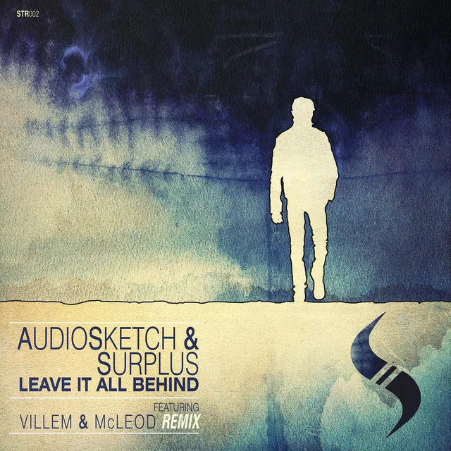 Leave It All Behind - Villem & Mcleod Remix