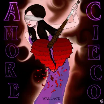 Amore cieco by Wallace