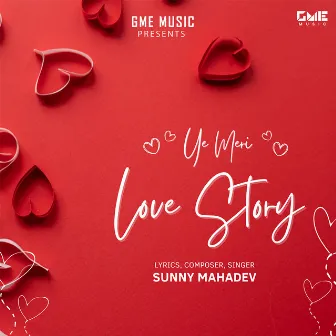 Ye Meri Love Story by Sunny Mahadev