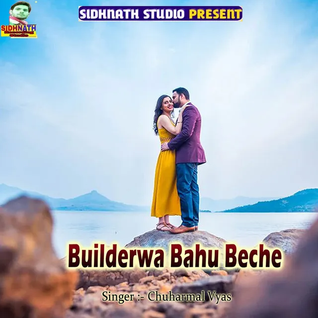 Builderwa Bahu Beche