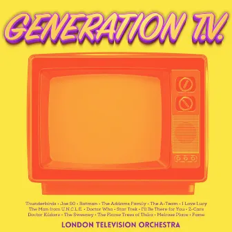 Generation T.V. by London Television Orchestra