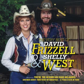 The Very Best Of David Frizzell & Shelly West by David Frizzell