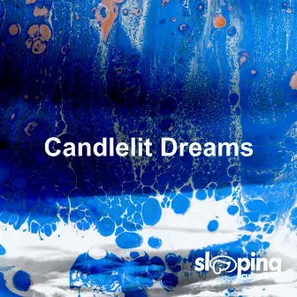 Candlelit Dreams by Sleeping Culture