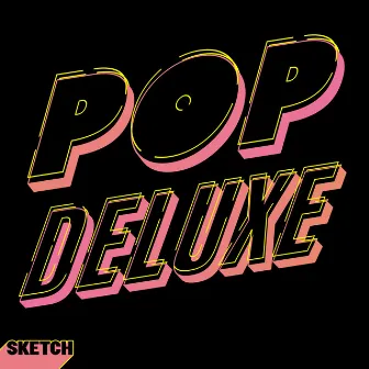 Pop Deluxe by Count Zero