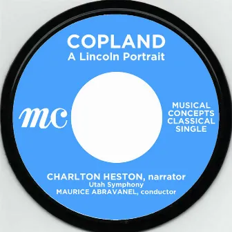 Copland: A Lincoln Portrait by Charlton Heston