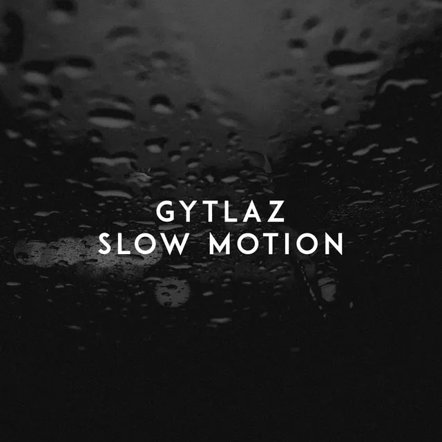 Slow Motion