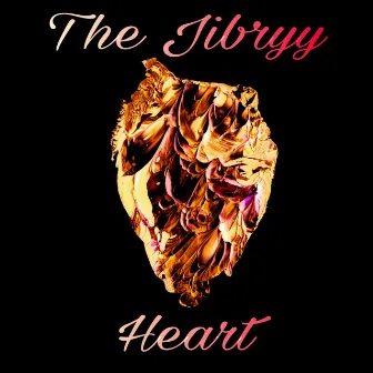 Heart by The Jibryy