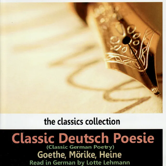 Classic German Poetry by Goethe, Mörilke, Heine