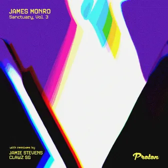 Sanctuary, Vol. 3 by James Monro