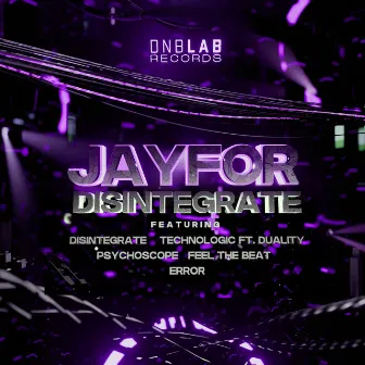 Disintegrate EP by Jayfor