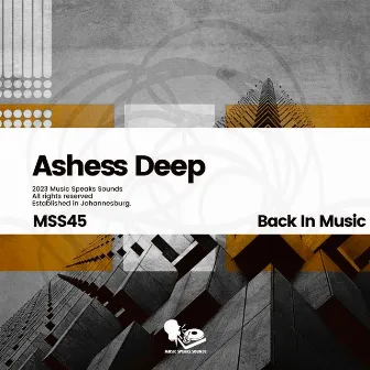 Back in Music by Ashess Deep