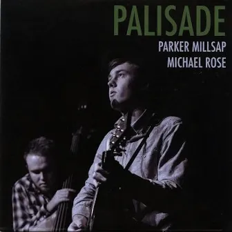 Palisade by Parker Millsap