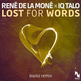 Lost for Words (Blaikz Remix) by IQ-Talo