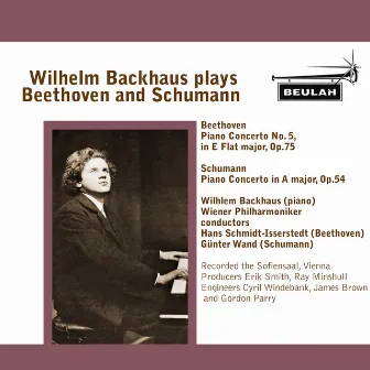 Wilhelm Backhaus plays Beethoven and Schumann by Unknown Artist