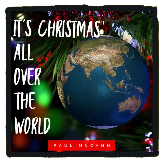 It's Christmas All Over The World