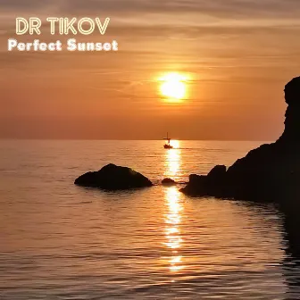 Perfect Sunset by Dr Tikov