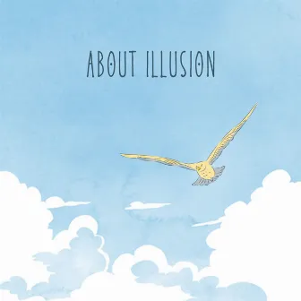 About Illusion by 