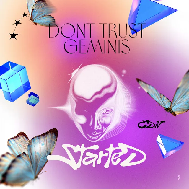 Don't Trust Geminis