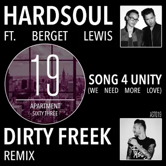 Song 4 Unity (We Need More Love) (Dirty Freek Remix) by Berget Lewis