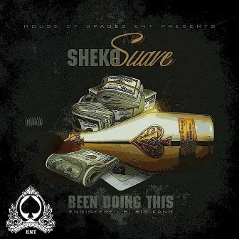 Been Doing This by Sheko Suave