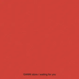 GANNI store / waiting for you by JYN