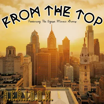 From the Top by B.E.R.I.D.O.X.