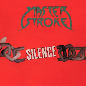 Silence by Masterstroke