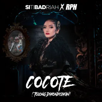 Cocote (Tolong Dikondisikan) by RPH