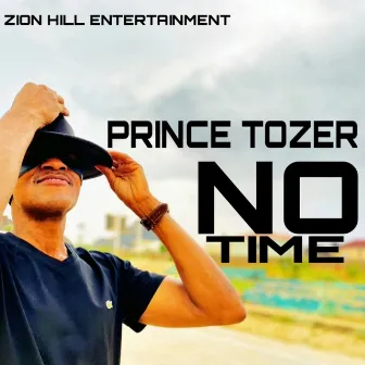 No Time by Prince Tozer