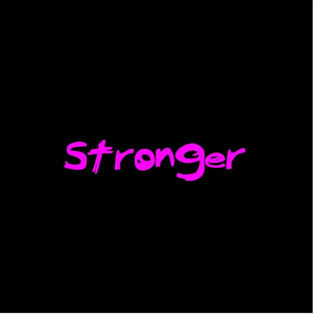 Stronger